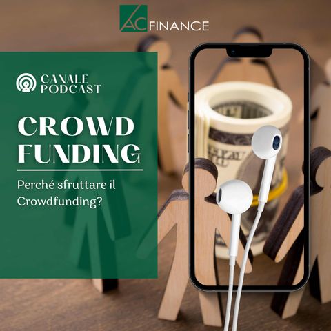 Perché sfruttare il Crowdfunding?