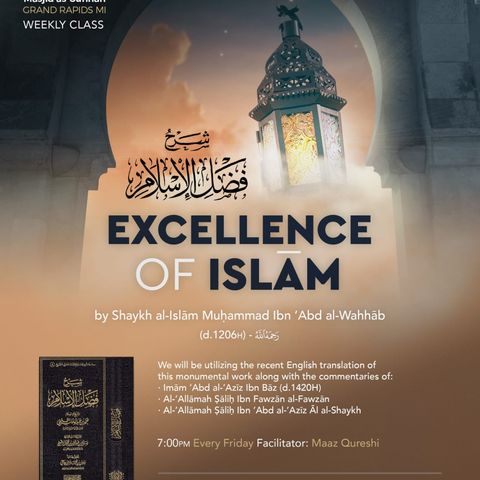 Episode 3 - The Excellence of Islam