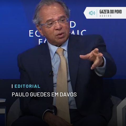 Editorial: Paulo Guedes em Davos