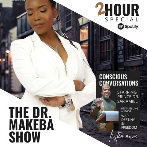 THE DR. MAKEBA SHOW, HOSTED BY DR. MAKEBA MORING - AUG 9