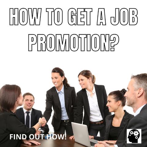 Keys To Getting A Job Promotion