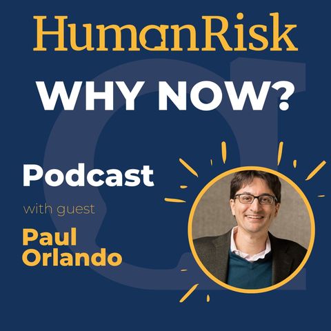 Paul Orlando on 'Why Now?' - how good timing makes great products