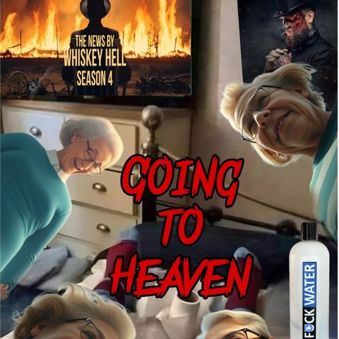 Going to Heaven