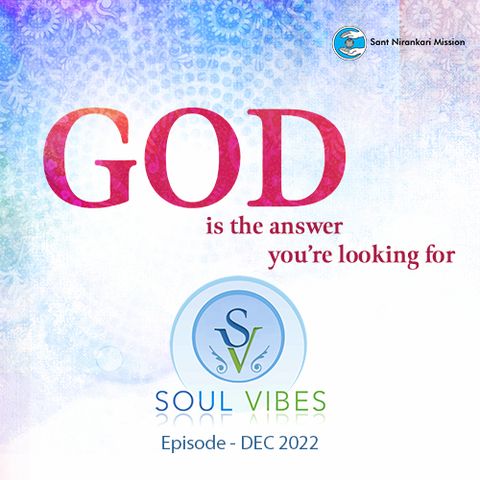 God is the answer you're looking for : Soul Vibes