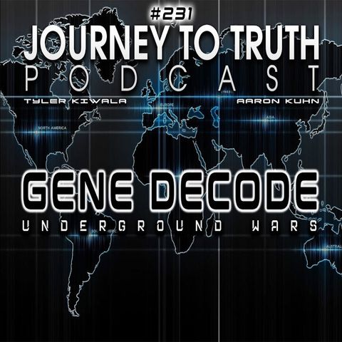 EP 231 - Gene Decode - Underground Wars & Off-World Operations