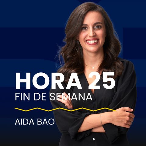 Hora 25 Fin de Semana (12/10/2024)