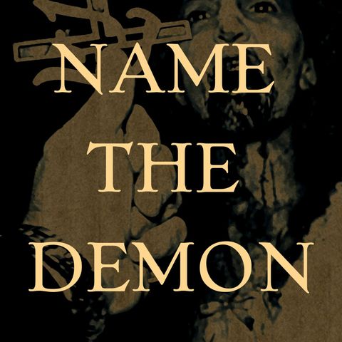 325: Name The Demon