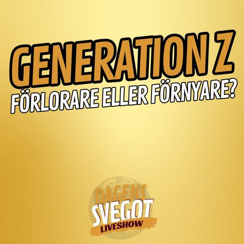 Generation Z – förlorare eller förnyare?