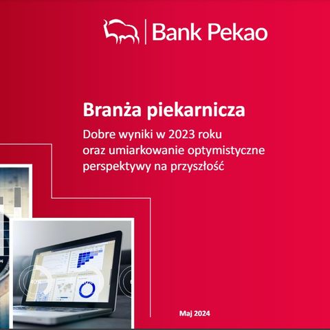 Branża piekarnicza. Raport Banku Pekao