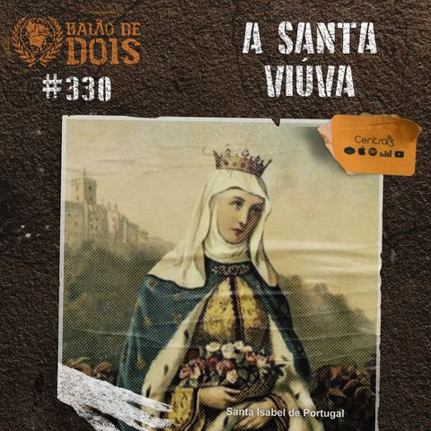 #330 - A Santa Viúva