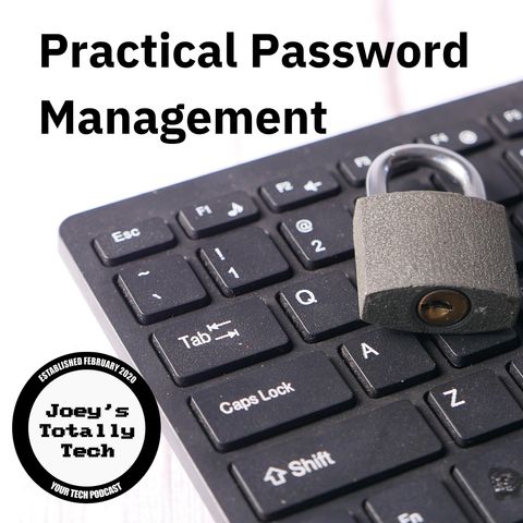 Practical Password Management