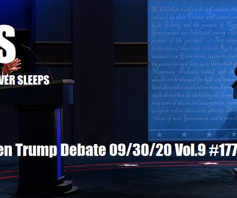 The Biden Trump Debate 09/30/20 Vol.9 #177