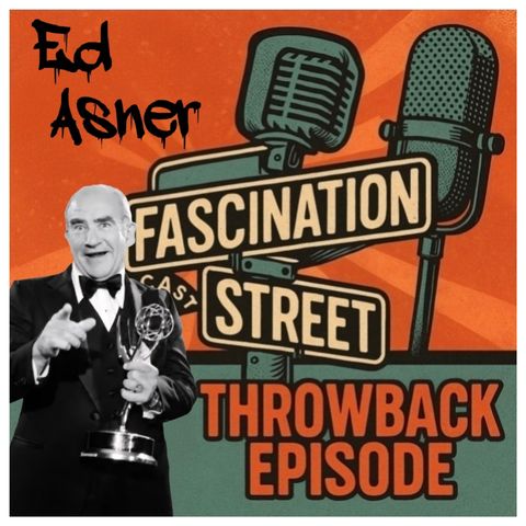 Throwback: Ed Asner - Actor / Legend