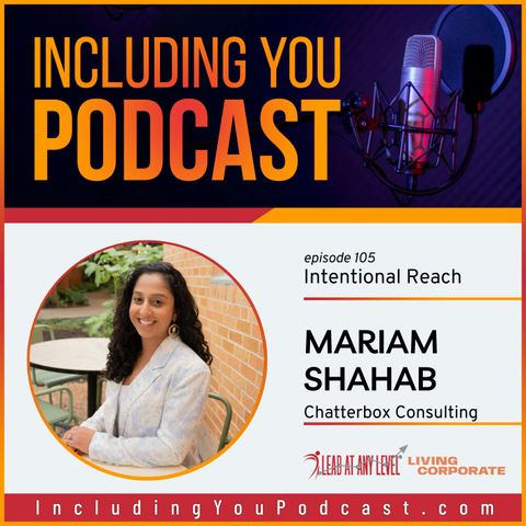 Intentional Reach with Mariam Shahab