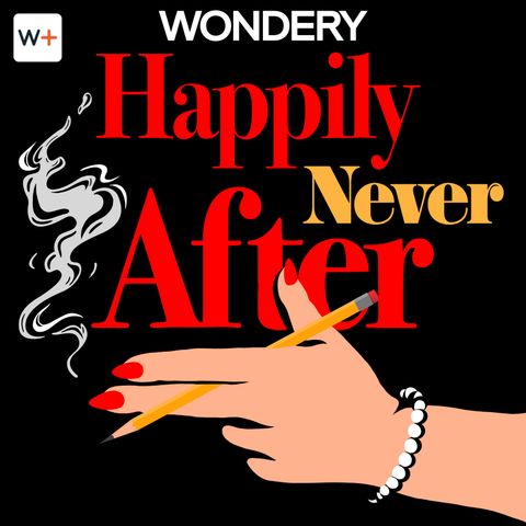 Listen Now: Happily Never After: Dan & Nancy