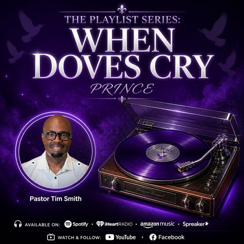 Playlist Series: "When Doves Cry" (Prince)
