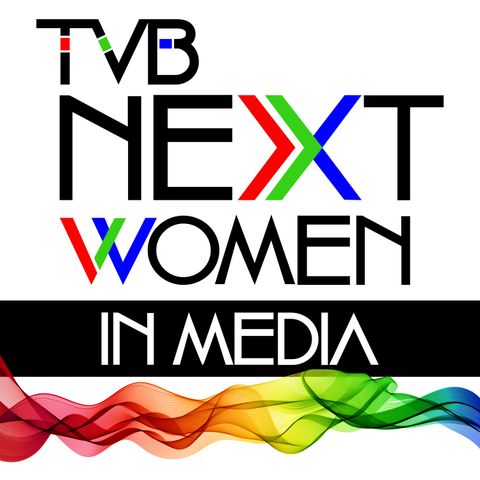 Ep. 17 NEXT Women | So, You Want to Be a Media Director?