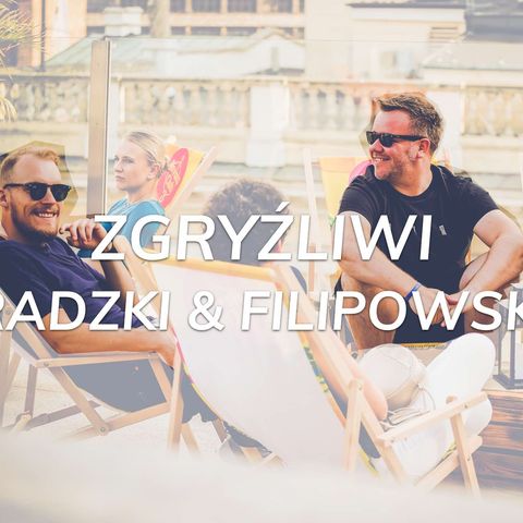 Zgryzliwi_Vol2_radzki_filipowski_TheLastDance