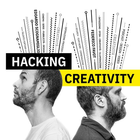 66 - Hacking Creativity chiude? (no clickbait)