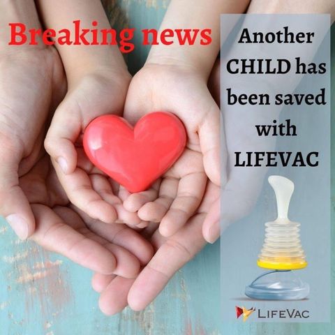 LifeVac Saves 100 Lives and Counting