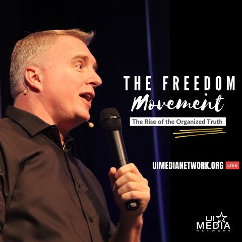 The Freedom Movement with Tim Ray