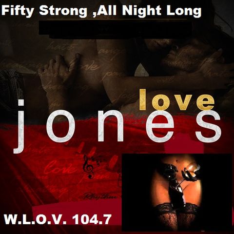 Love Jones   Friday Night Flow 05/15/2020