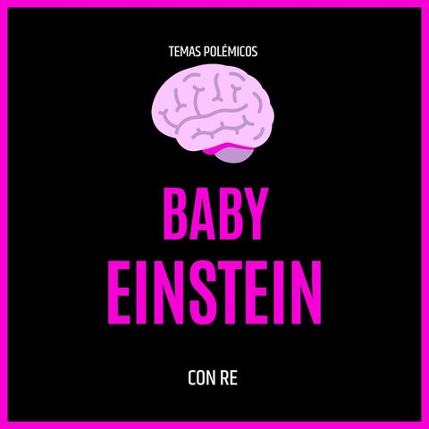 El método baby Einstein sirve realmente