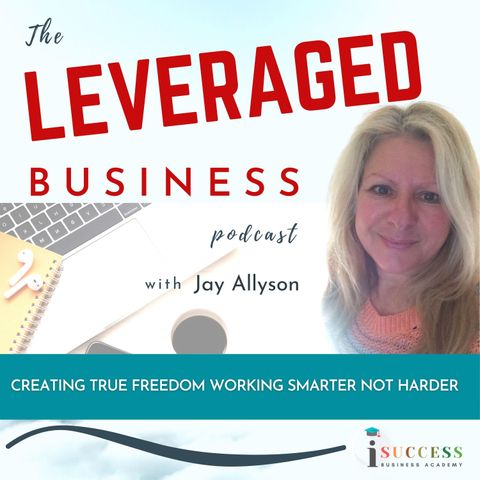 001 Creating Freedom in Your Business - 3 Myths and a Secret