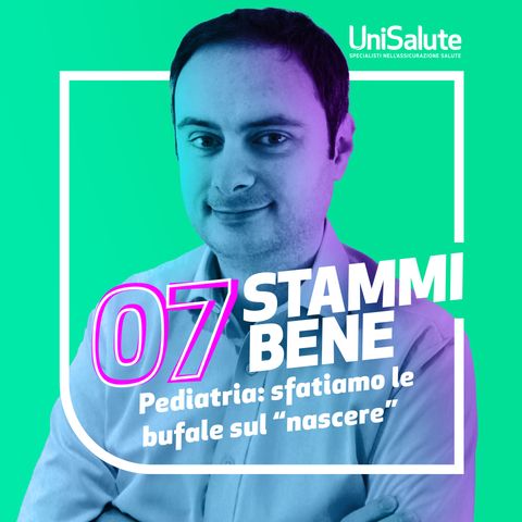 Pediatria: sfatiamo le bufale sul “nascere”, con Angelo La Valle