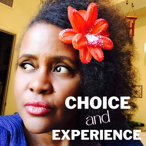 Choice and Experience