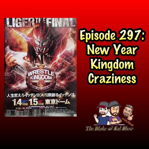 Episode 297: New Year Kingdom Craziness (Special Guest: Kelly Wells)