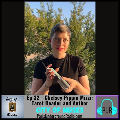 Ep 33 - Chelsey Pippin Mizzi: Tarot Reader and Author