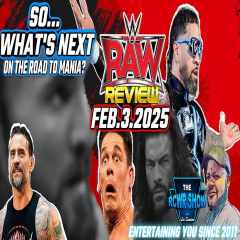 Episode 1141: Jey Uso win Divides Fans! Grant/WWE Lawsuit Update The RCWR Show 2/3/25