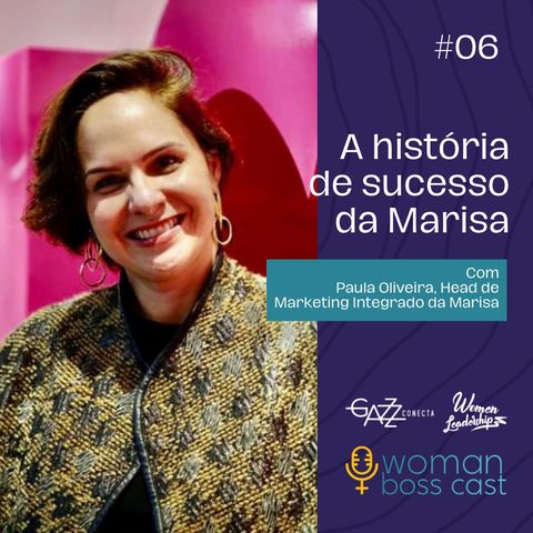 Marketing focado no público feminino: o case Marisa | EP #06