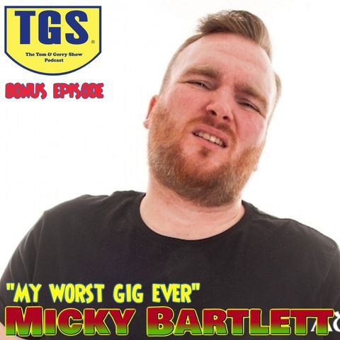 Bonus Episode: Micky Bartlett