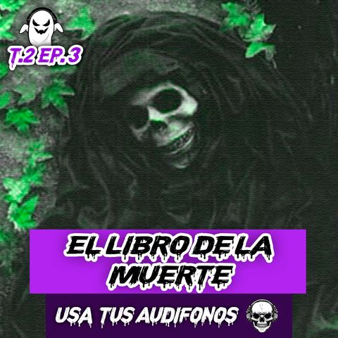 EL LIBRO DE LA MUERTE - LEYENDA DE TERROR EN 8D 💀🎧