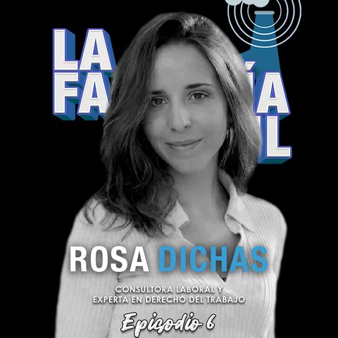 Episodio 6 (T5): Rosa Dichas, transmitiendo sentimiento en LinkedIn