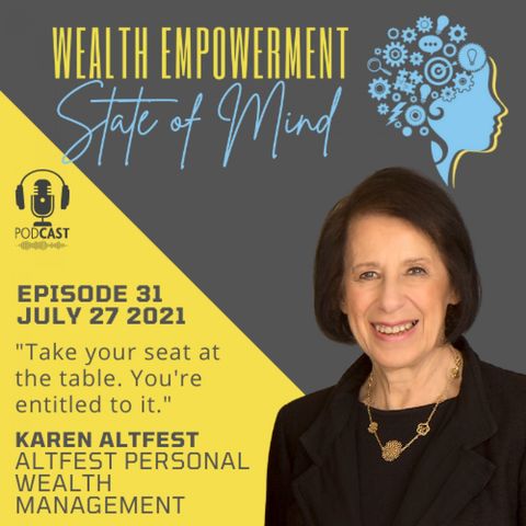 Episode 31: Karen Altfest - Altfest Personal Wealth Management