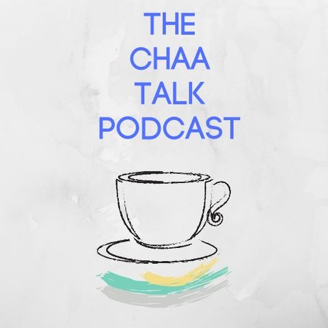 The Chaa Talk Podcast Ep.3 - And Now Our Watch Has Ended