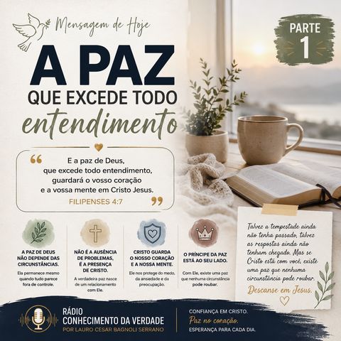 📖 Mensagem de Hoje — A Paz que Excede Todo Entendimento | Parte 1