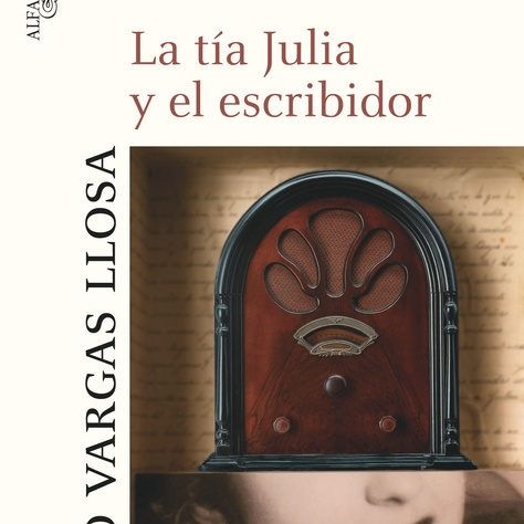 La tía Julia y el escribidor, Mario Vargas Llosas