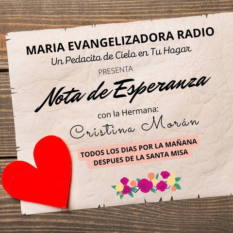 Un Mensaje de Esperanza con Cristina Morán - 24 de abril 24