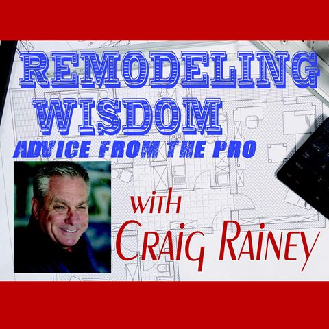 Remodeling Wisdom 4 - Sub-Contractors, Limit Your Conversations