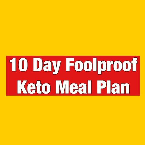 Episode 141 - 10 Day Keto Meal Plan