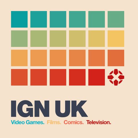 IGN UK Podcast : IGN UK Podcast #629: Lu Bu & Nute Gunray