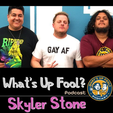 Ep 205 - Skyler Stone