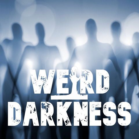 “MY LIFE AS AN ABDUCTEE” and 17 More Terrifying Paranormal Horror Stories! #WeirdDarkness