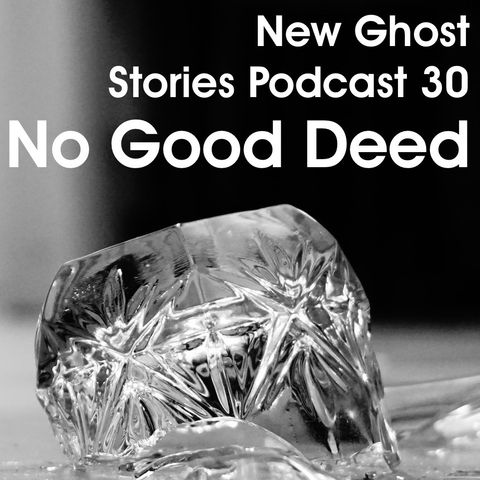 30 - No Good Deed