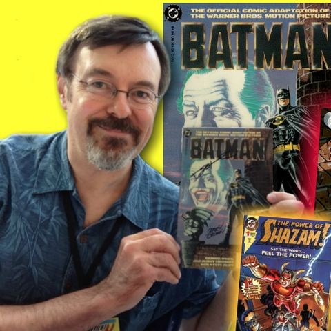 #281: Comic book creator Jerry Ordway celebrates 30th anniversary of Batman movie comic adaptation!