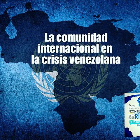 La comunidad internacional en la crisis venezolana